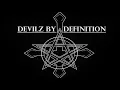 Download Lagu Devilz By Definition - I AM THE ONE (DEMO NEW*)