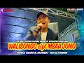 Download Lagu WALISONGO cipt MBAH JONO CITRA RIMBA VOCAL IRUL SEKAR RIMBA RUDI SETIYAWAN LIVE MERTI DUSUN KUADAAN