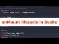 onMount Lifecycle In Svelte