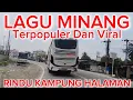 Download Lagu LAGU MINANG SEDIH TERPOPULER ENAK DIDENGAR DALAM PERJALANAN