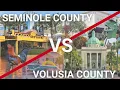 Seminole vs Volusia County - Where s the Better Orlando Florida Life