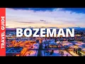 Lagu Reisgids Bozeman Montana: 21 BESTE dingen om te doen in Bozeman, Montana
