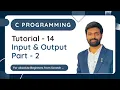 Tutorial - 14 Input Output Part