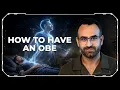 How To ASTRAL PROJECT on DEMAND The 3 Core Methods