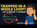 Mastering While Loops in Python - Full Tutorial with Examples