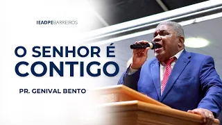 Pr Genival Bento | De Geração em Geração: O Poder de Deus se Revela  | IEADPEBARREIROS - Setor12