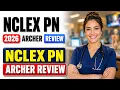 NCLEX PN ARCHER REVIEW Next Gen NCLEX PN Archer Review 2026 - High Yield Practice Questions