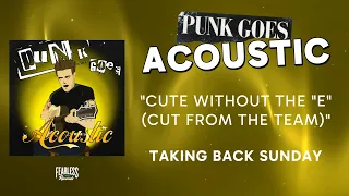 Taking Back Sunday Cute Without The E Cut From The Team Official Audio 