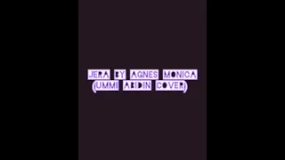 Download jera-agnes monica (ummi abidin cover) MP3