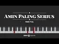 Download Lagu Amin Paling Serius - Sal Priadi \u0026 Nadin Amizah (KARAOKE PIANO COVER)