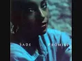 Sade  -  Sweetest Taboo