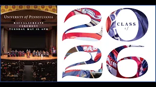 Penn Class of 2026 Baccalaureate Ceremony