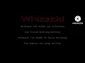 Lagu Whizzkid-Nyanyian kehidupan(Lyric)