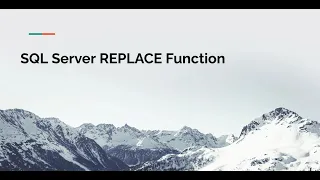 SQL Server REPLACE Function Tutorial