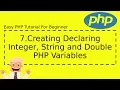7 Creating Declaring Integer String and Double PHP Variables Complete Easy PHP Tutorial
