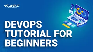 DevOps Tutorial for Beginners Learn DevOps in 30 Mins DevOps Training Edureka