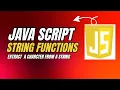 JavaScript Tutorial Extract Characters from Strings