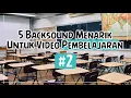 Download Lagu 5 Backsound Menarik Untuk Video Pembelajaran || #02