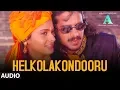 Download Lagu Helkolakondooru Full Audio Song || A || L.N. Shastry, Guru Kiran