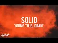Download Lagu Young Stoner Life, Young Thug \u0026 Gunna - Solid (Lyrics) feat. Drake