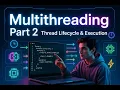 Multithreading in Java Part 2 Complete Beginner Guide