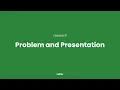 Problem and Presentation 08 Communicate Solutions Based on Your Style