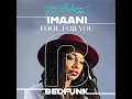 Download Lagu Pat Bedeau with Imaani - Fool For You (Extended Live Bass Instrumental)