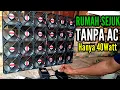 Download Lagu GARA GARA VIDEO INI PENJUAL KIPAS JADI PANIK ‼️ RUMAH SEJUK TANPA AC Super Hemat Listrik hanya 40w