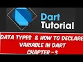How to declare a variable in Dart what are Data Types in Dart 2024 Chapter - 3 Flutter