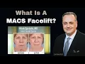 Short Scar Long Lasting Results with MACS Facelift