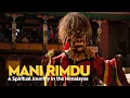 Lagu Mani Rimdu: A Spiritual Journey in the Himalaya