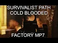 Survivalist Path Cold Blooded