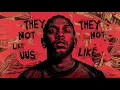 Download Lagu NOT LIKE US