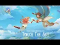 Download Lagu Touch the Sky | beyond the clouds Animated Music Video | Mobile Legend: Bang Bang