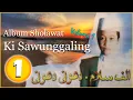 Album Sholawat Ki Sawunggaling volume 1 Full Musik