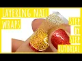 How to layer your nail wraps Easy tutorial using transparent overlay