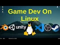 Better Than Windows Game Development On Linux Tutorial Series Part 1