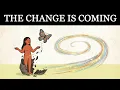 Your Life Is About to Change In Ways You Can t Imagine
