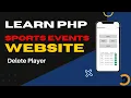 44 Delete Player with PHP PDO My SQL delete statement - Dot Code