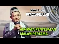 Lagu KISAH LUCU USTADZ AMRULLAH | AIR MATA PENYESALAN MALAM PERTAMA