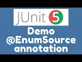 Demo - EnumSource annotation in Parameterized Tests