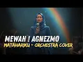 Lagu Agnes Monica – Matahariku (Orchestra Version 2025) | Cover Terbaru Bikin Nangis \u0026 Menyentuh Hati