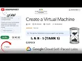 Lab 1 task 1 Create a Virtual Machine GSP001