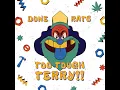 Too Tough Terry - Dune Rats