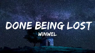 Download WinWel - Done Being Lost (Lyrics) feat. Sarah Aleyda  | Best Vibing Music MP3