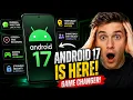 Android 17 Just Changed Everything Top New Features You Need to See