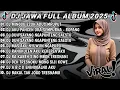Lagu DJ JAWA TERBARU 2025 FULL BASS 🎧 DJ MINGGU ESOK ADUS MRUPUT 🎧 DJ JAWA FULL ALBUM TERBARU 2025 