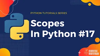 Scope In Python Python Tutorials Python Programming in 5 Minutes