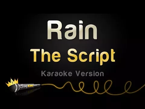 Download MP3 The Script - Rain (Karaoke Version)