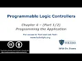 PLC Series Chapter 4 Part - Programming the Application